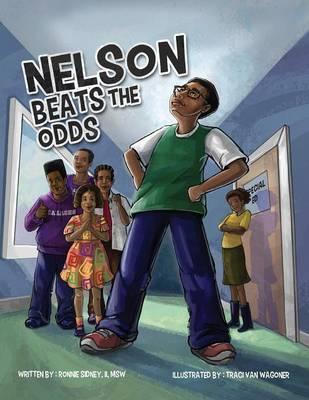 Nelson Beats The Odds - Ii Ronnie Nelson Sidney