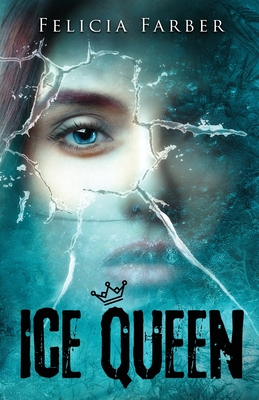 Ice Queen - Felicia Farber