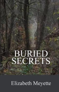 Poza produsului Buried Secrets: Sequel to the The Cavanaugh House - Elizabeth Meyette