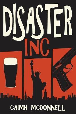 Disaster Inc - Caimh Mcdonnell