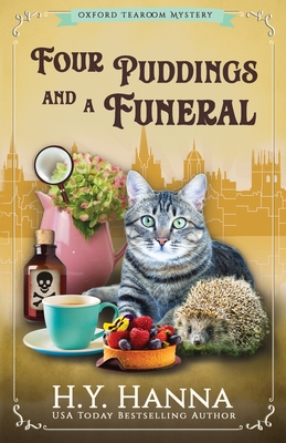 Four Puddings and a Funeral: The Oxford Tearoom Mysteries - Book 6 - H. Y. Hanna