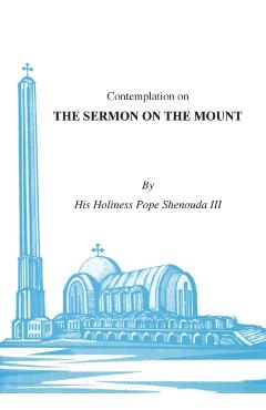 Contemplations on the Sermon on the Mount - H. H. Pope Shenouda Iii