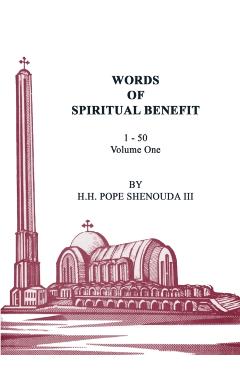 Words of Spiritual Benefit Volume 1 - H. H. Pope Shenouda