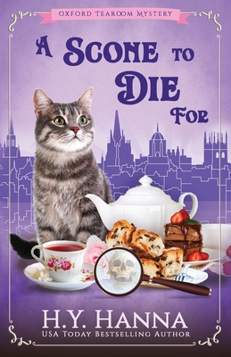 A Scone To Die For: The Oxford Tearoom Mysteries - Book 1 - H. Y. Hanna