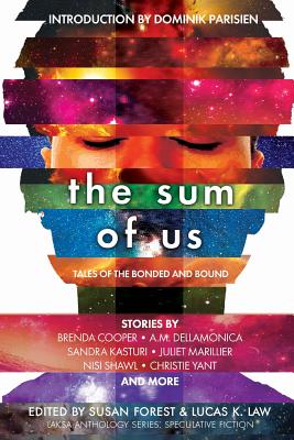 The Sum of Us: Tales of the Bonded and Bound - Juliet Marillier