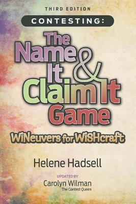 Contesting: The Name It & Claim It Game: WINeuvers for WISHcraft - Carolyn Wilman