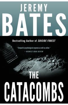 Coperta cărții 'The Catacombs - Jeremy Bates'