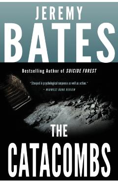 The Catacombs - Jeremy Bates