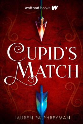 Cupid's Match - Lauren Palphreyman