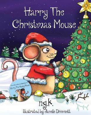 Harry The Christmas Mouse - N. G. K