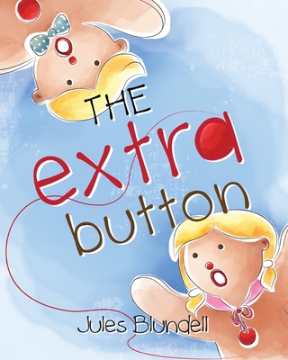 The Extra Button - Jules Blundell