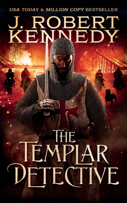 The Templar Detective - J. Robert Kennedy