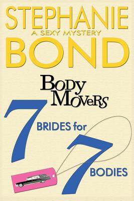 7 Brides for 7 Bodies - Stephanie Bond