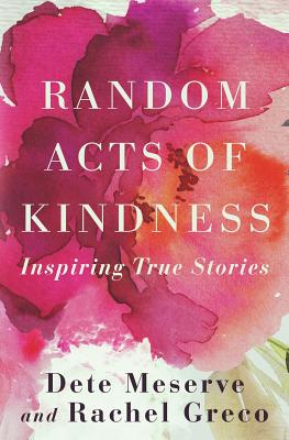 Random Acts of Kindness - Rachel Greco