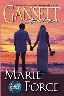 Gansett After Dark: Gansett Island Series, Book 11 - Marie Force