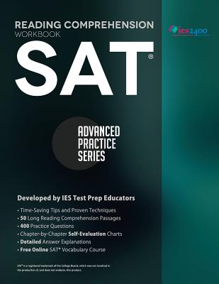 SAT Reading Comprehension Workbook: Advanced Practice Series - Arianna Astuni