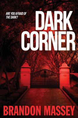 Dark Corner - Brandon Massey