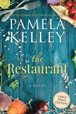 The Restaurant: Large Print Edition - Pamela M. Kelley