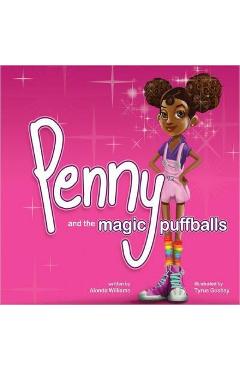 Coperta cărții 'Penny and the Magic Puffballs: The adventures of Penny and the Magic Puffballs. - Tyrus Goshay'