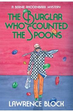 Poza produsului The Burglar Who Counted the Spoons - Lawrence Block