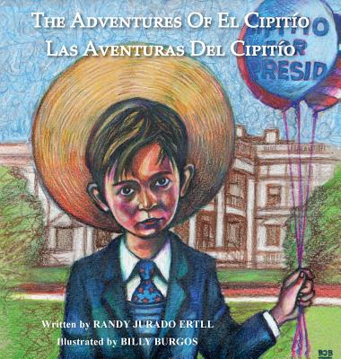 Coperta cărții 'The Adventures of El Cipitio: Las Aventuras del Cipitio - Randy Jurado Ertll'