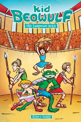 Kid Beowulf - The Tarpeian Rock - Alexis E. Fajardo
