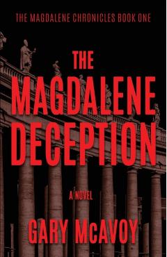 The Magdalene Deception - Gary Mcavoy