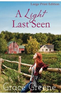 Coperta cărții 'A Light Last Seen (Large Print): When Jaynie Was... - Grace Greene'
