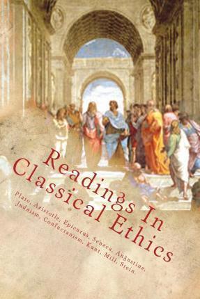 Readings In Classical Ethics - Aristotle