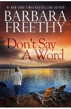 Don't Say a Word - Barbara Freethy