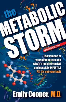 The Metabolic Storm, Second Edition - M. D. Emily Cooper