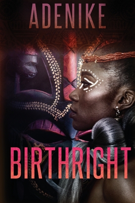 Birthright - Adenike Lucas