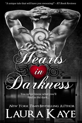 Hearts in Darkness - Laura Kaye