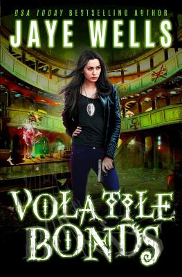 Volatile Bonds - Jaye Wells