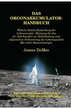 Coperta cărții 'Das Orgonakkumulator Handbuch: Wilhelm Reichs Entdeckung der Lebensenergie. R�stzeug f�r das 21. Jahrhundert zur'
