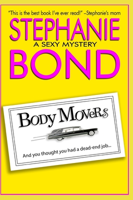 Body Movers - Stephanie Bond