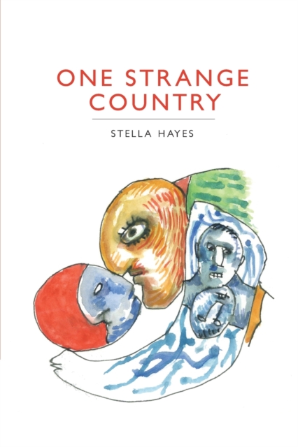 One Strange Country - Stella Hayes