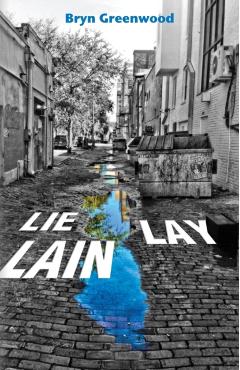 Lie Lay Lain - Bryn Greenwood