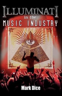 Illuminati in the Music Industry - Mark Dice