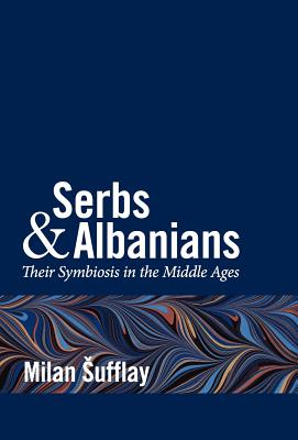 Serbs and Albanians - Milan Sufflay