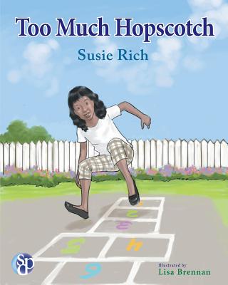 Too Much Hopscotch - Susie Rich