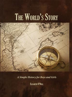 The World's Story - Elizabeth O'neill