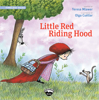 Little Red Riding Hood - Teresa Mlawer