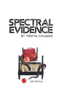 Spectral Evidence - Trista Edwards