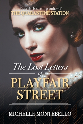 The Lost Letters of Playfair Street - Michelle Montebello