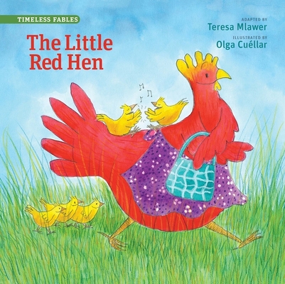The Little Red Hen - Teresa Mlawer