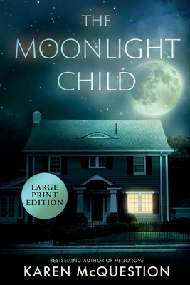 The Moonlight Child - Karen Mcquestion
