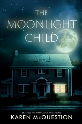 The Moonlight Child - Karen Mcquestion