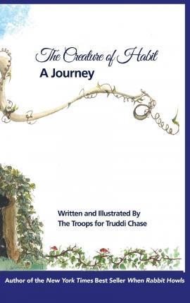 Creature of Habit, A Journey - Truddi Chase