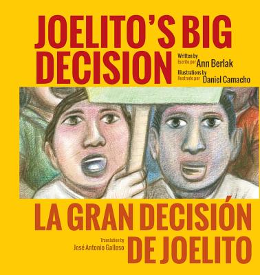 Joelito's Big Decision/La Gran Decision de Joelito - Ann Berlak